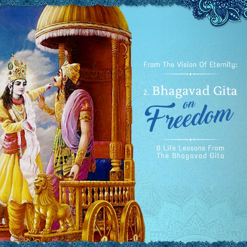 Part 2: Bhagavad-Gita on Freedom