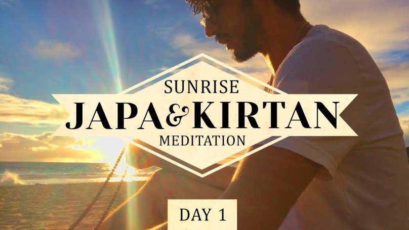 Sunrise Kirtan & Japa Meditation: Day #1