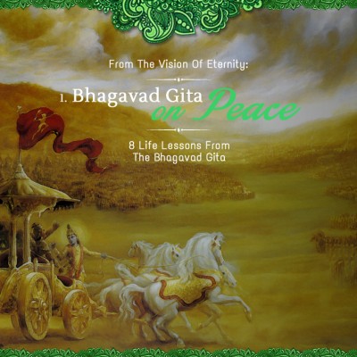 Part 1: Bhagavad-Gita on Peace