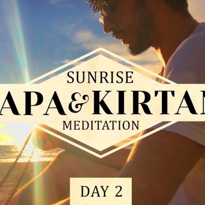 Sunrise Kirtan & Japa Meditation: Day #2