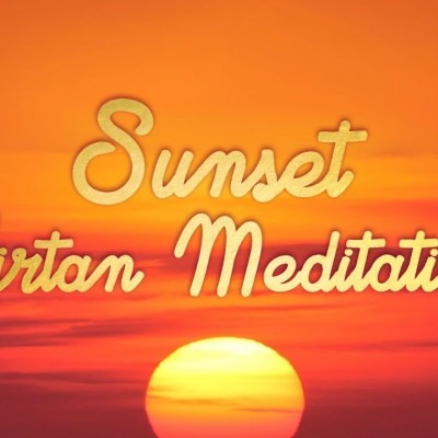 Sunset Kirtan Meditation: Day 2