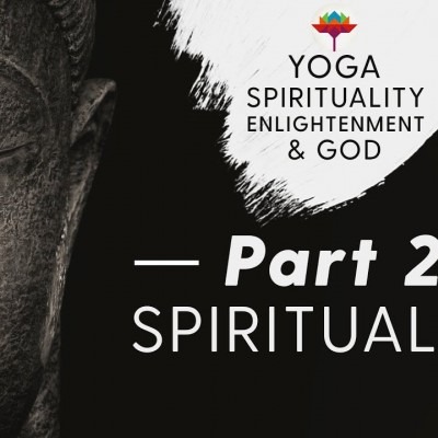 Part 2 - Spirituality